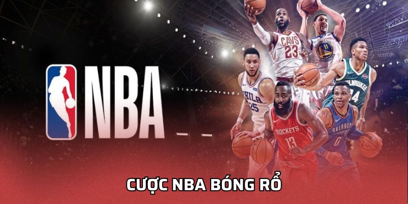 Cược NBA Bóng Rổ
